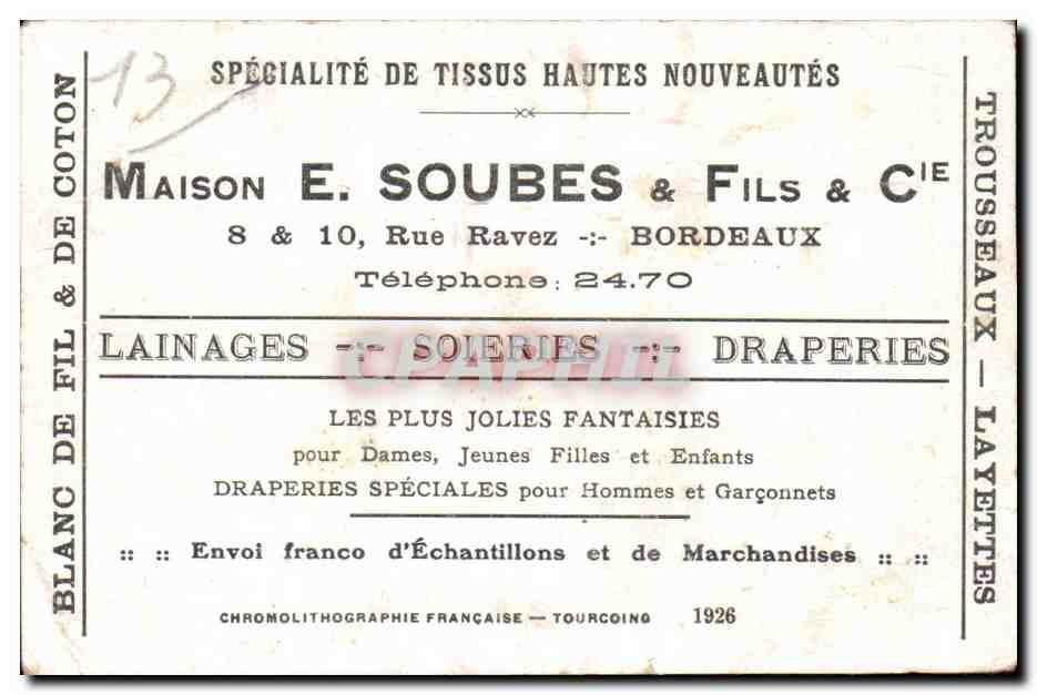 Carte publicitaire Arles La provence Le theatre Maison Soubes Bordeaux Rue Ravez Tissus Nouveautes — Verso