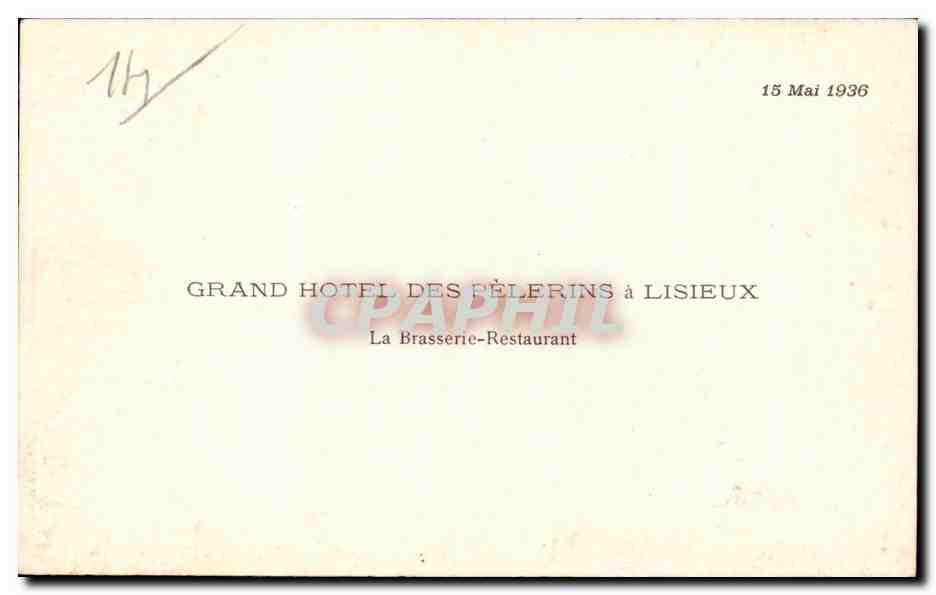 Grand Hôtel des Pèlerins à Lisieux — La Brasserie-Restaurant — éditeur CPAPHIL — Verso