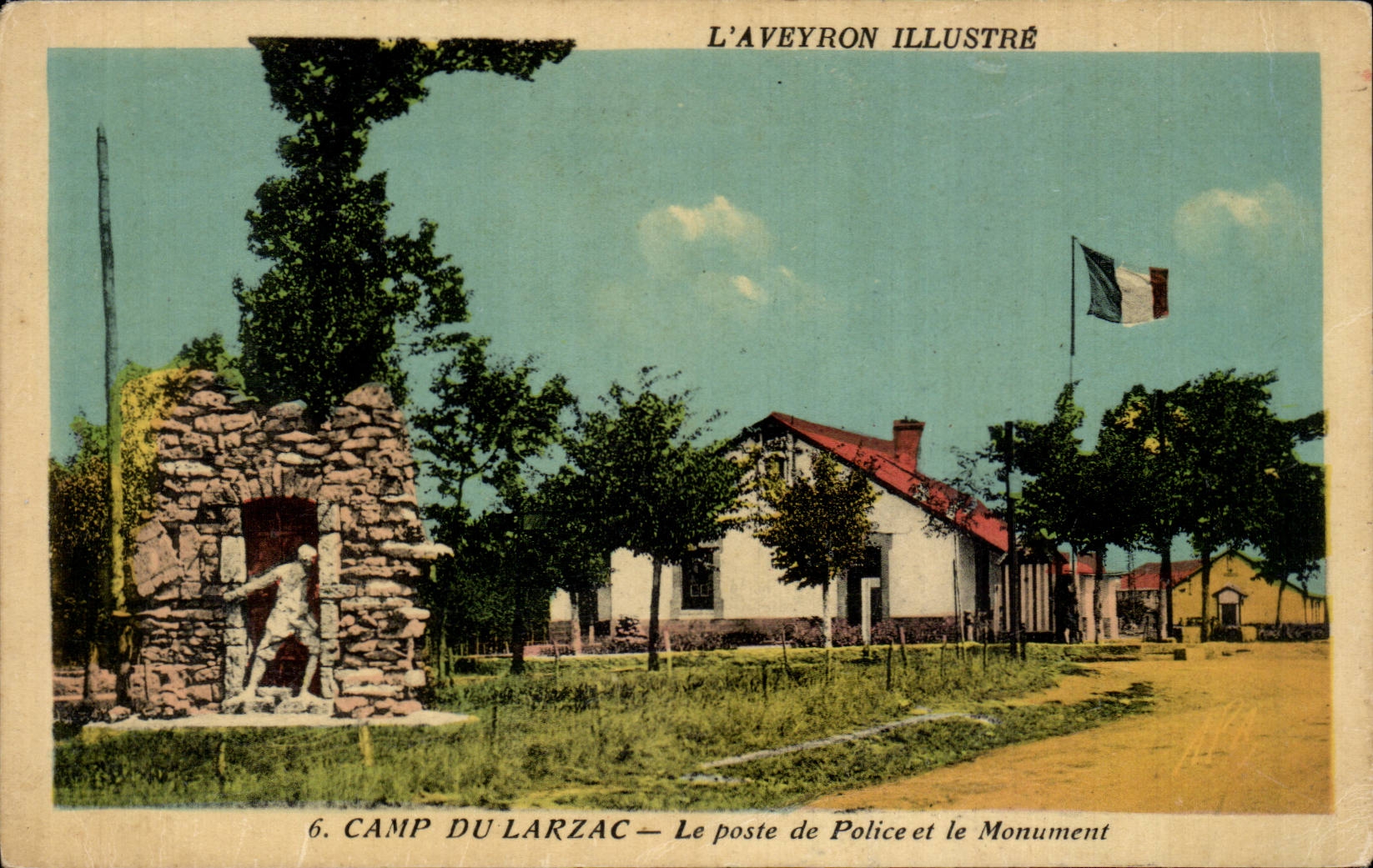 Camp du Larzac — Le poste de Police et le Monument — L'Aveyron Illustré n°6