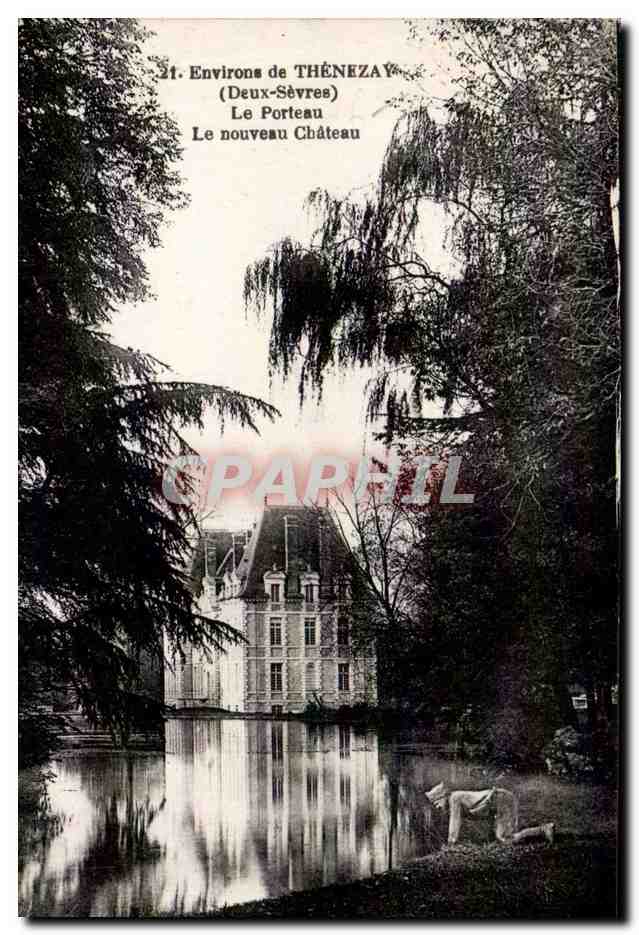 Environs de THÈNEZAY — Le Porteau, Le nouveau Château — CPAPHIL