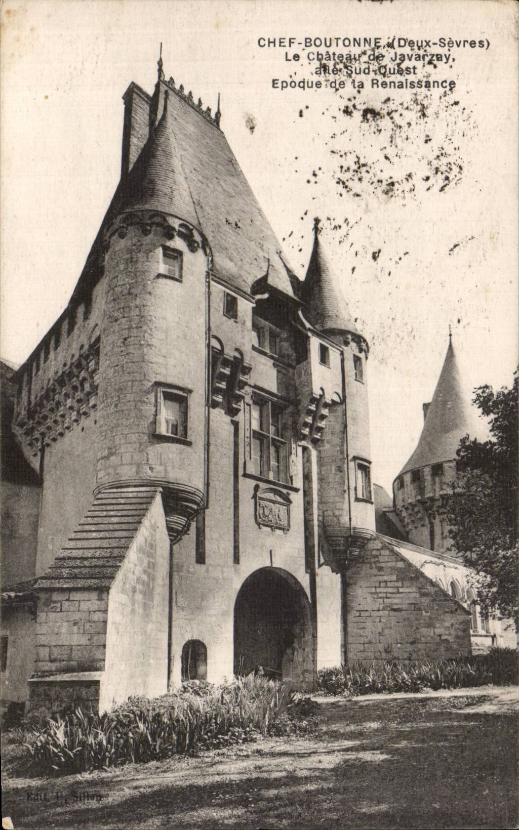 Chef-Boutonne (Deux-Sèvres) — Le Château de Javarzay, époque de la Renaissance — Éditeur H. Sulton
