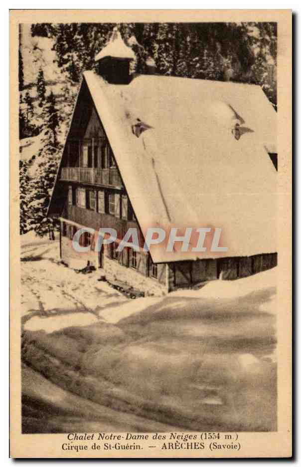 CPA Chalet Notre DAme des Neiges Cirque de St Guerin Areches