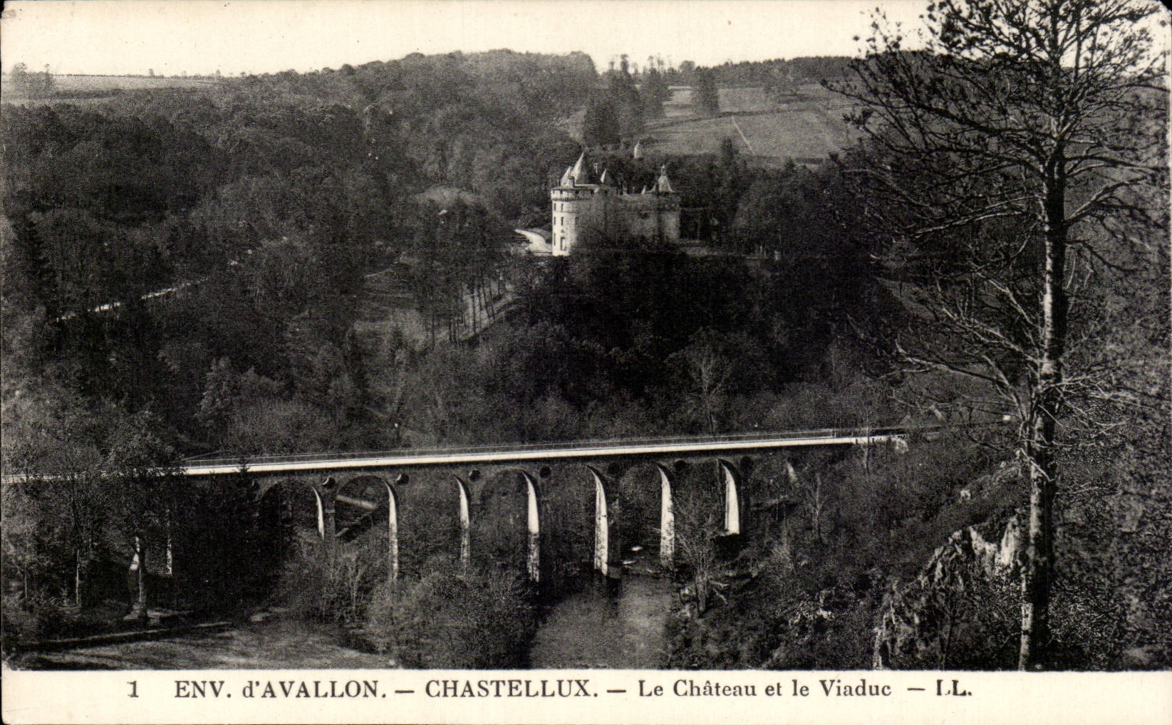 Env. d'Avallon — Chastellux — Le Château et le Viaduc — I.L.