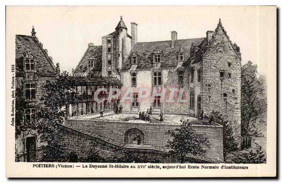 Poitiers (Vienne) — La Doyenné St-Hilaire au XVIe siècle, aujourd'hui École Normale d'instituteurs — Jaîmes Rubechon, phot. Poitiers - 1934