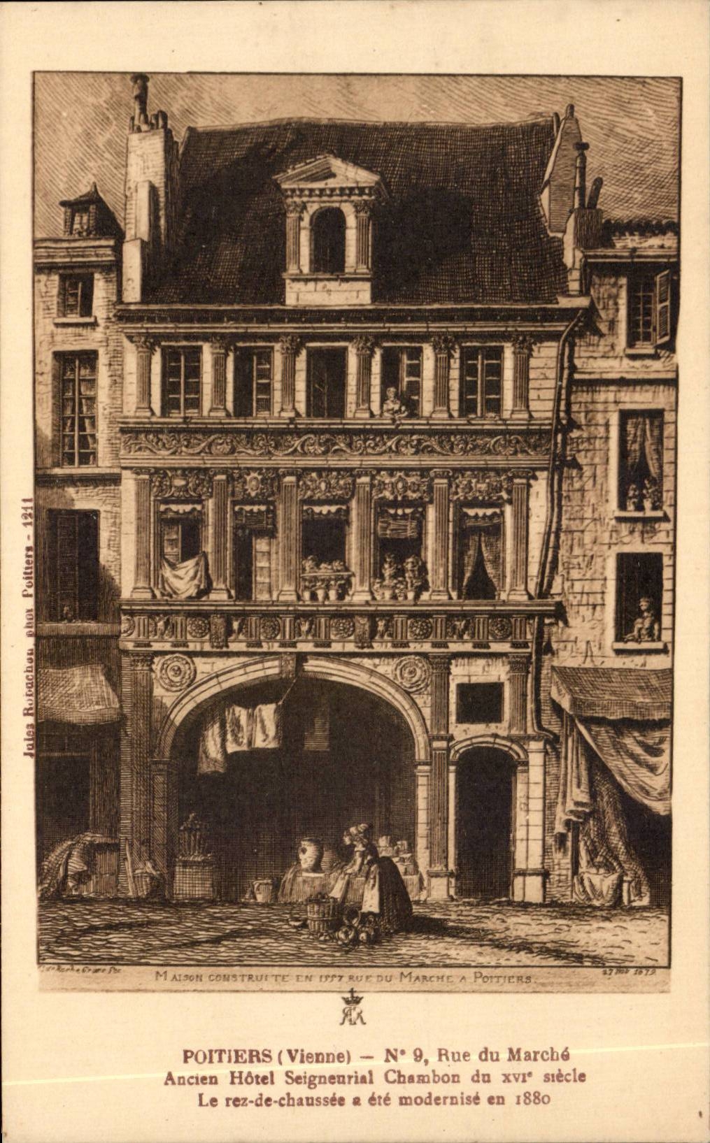 Poitiers (Vienne) — Ancien Hôtel Seigneurial Champon, rue du Marché — Joles Rucachon, n° 1311