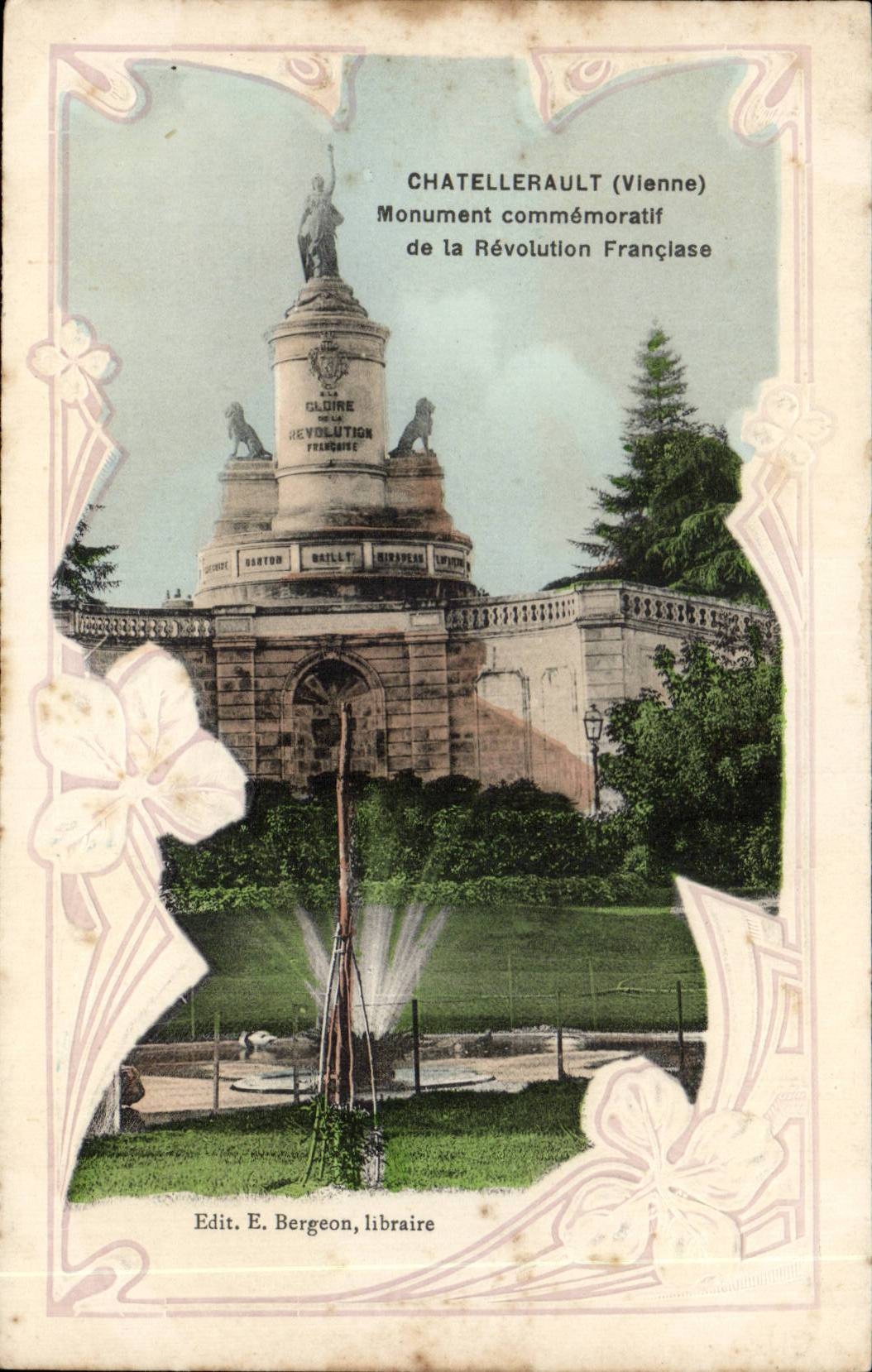 Châtellerault (Vienne) — Monument commémoratif de la Révolution Française — Edit. E. Bergeon, libraire