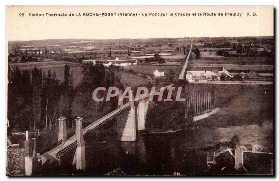 CPA La Roche posay Le pont sur la Creuse et le route de Preuilly