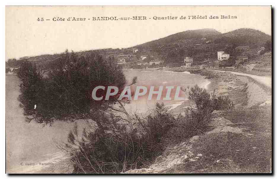 Bandol sur Mer CPA Quartier de l'hotel des Bains