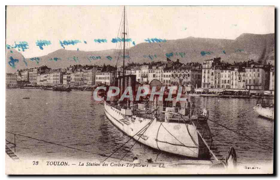 Toulon CPA La station des contre torpilleurs