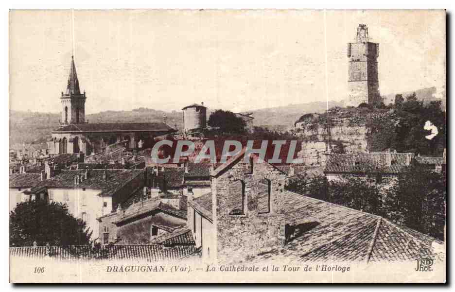 Draguignan CPA La cathedrale et la tour de l'horologe