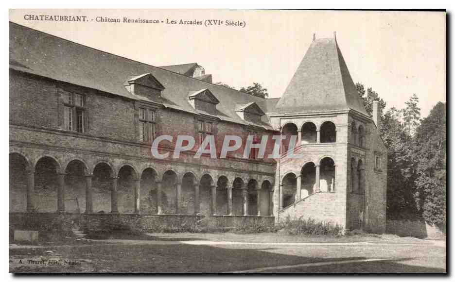 CPA Chateaubriant Chateau Renaissance Les arcades