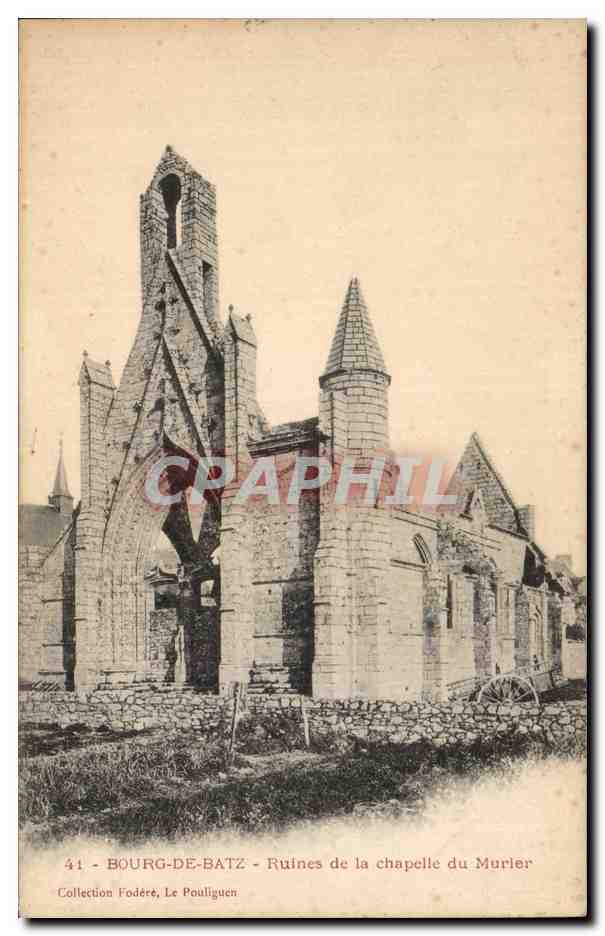 CPA Bourg de Batz Ruines de la chapelle du Murier