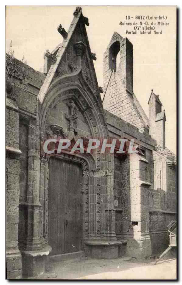 CPA Batz Ruines de ND du murier Portail lateral nord