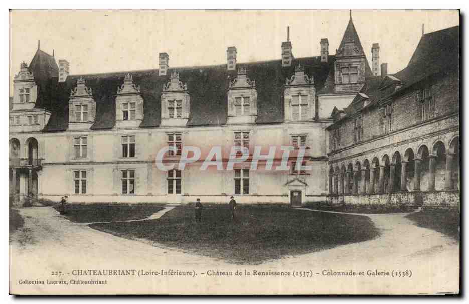 Chateaubriant CPA Chateau de la Renaissance Colonnade et galerie