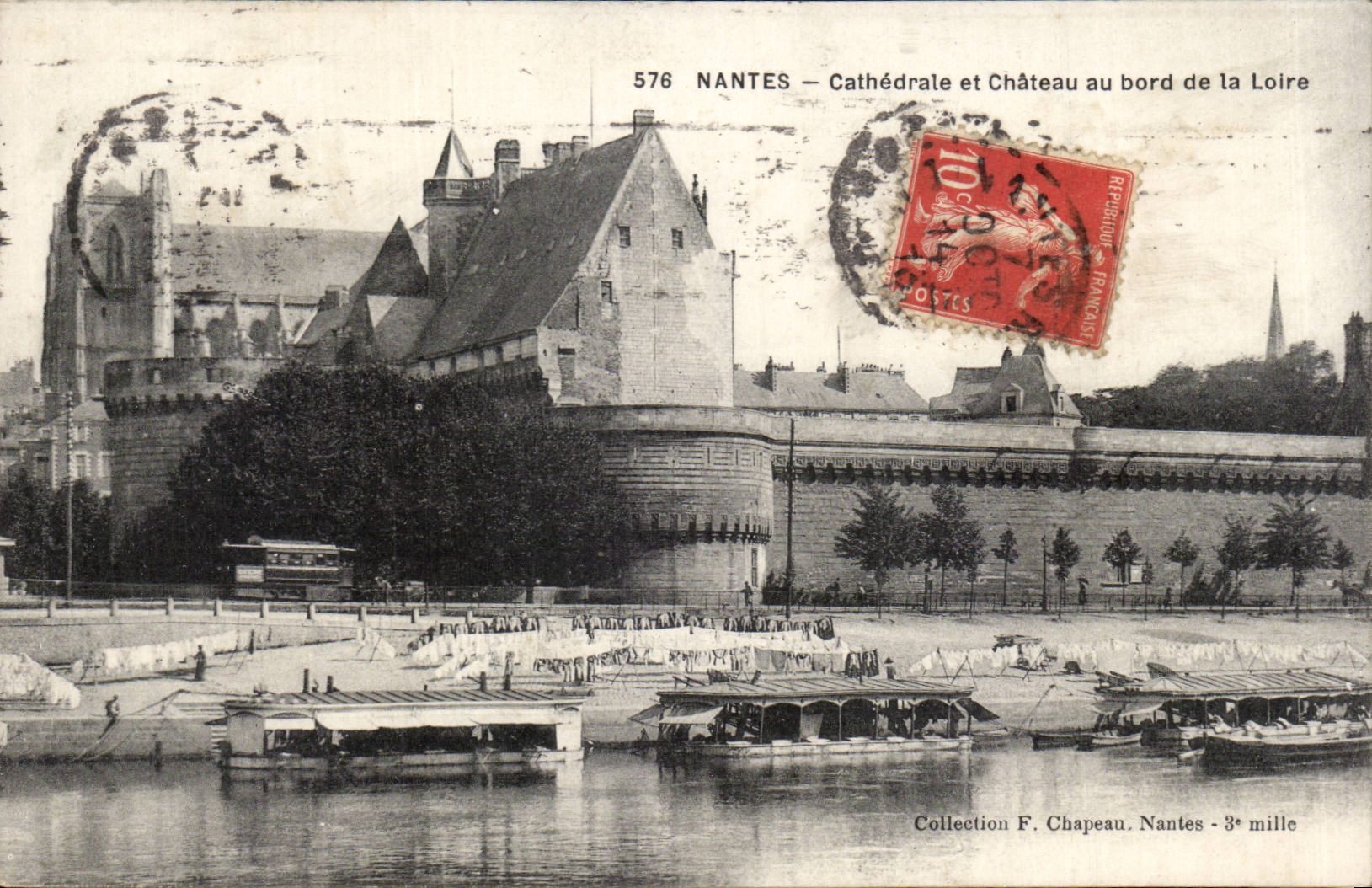 NANTES — Cathédrale et Château au bord de la Loire — Collection F. Chapeau, Nantes - 3e mille