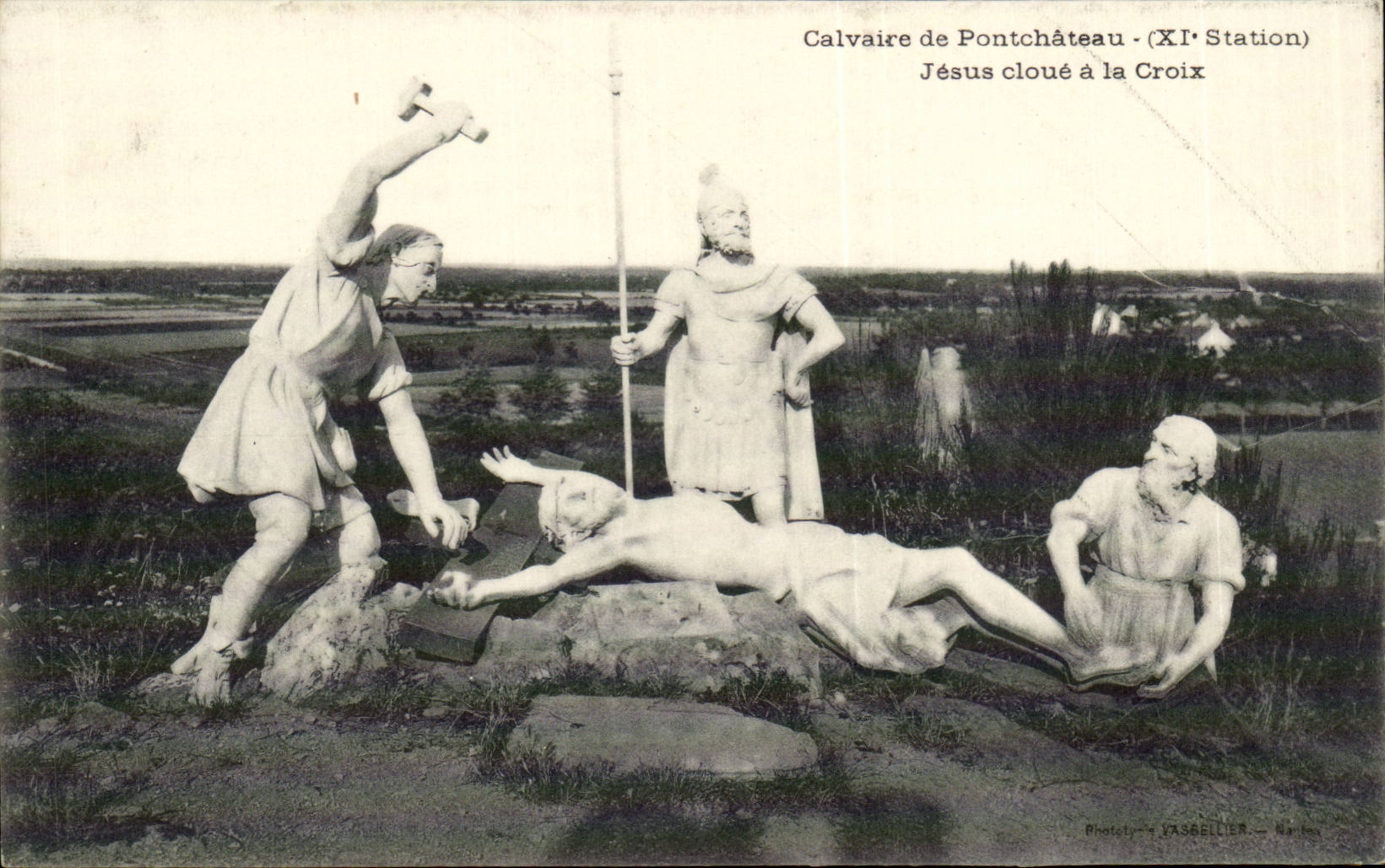 Calvaire de Pontchâteau — (XIe Station) — Jésus cloué à la Croix — Phototypie YASBELLIER - Watten