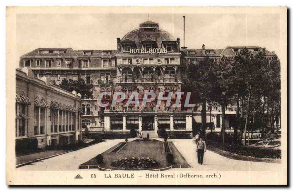 CPA La Baule Hotel Royal Delhorne