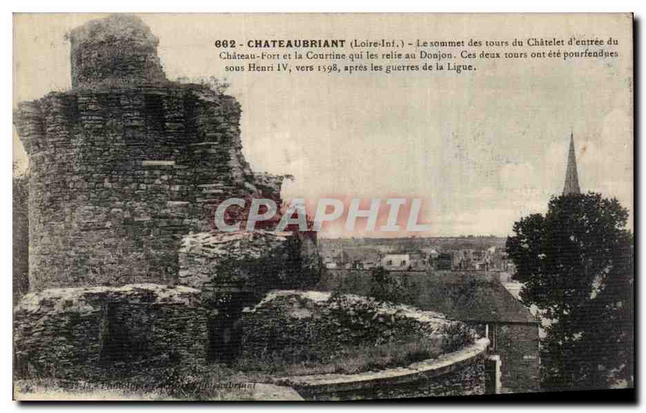 CPA Chateaubriant Le sommet des tours du Chatelet 
