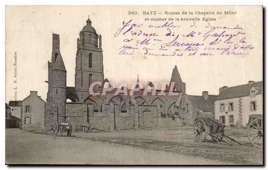 CPA Batz Ruines de la chapelle du Murie et clocher de la nouvelle eglise