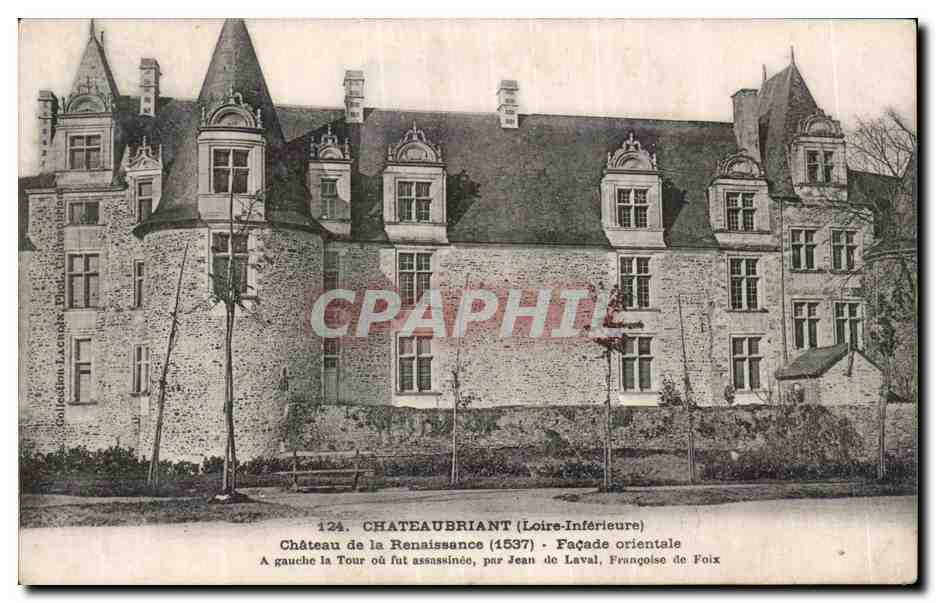 CPA Chateaubriant Chateau de la Renaissance Facade orientale
