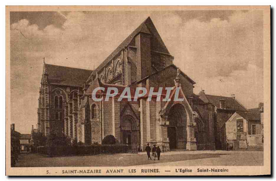 CPA Saint nazaire avant les ruines L'eglise Saint Nazaire