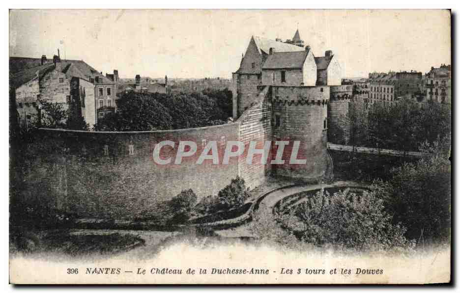 Nantes CPA Le chateau de la duchesse Anne Les 3 tours et les douves