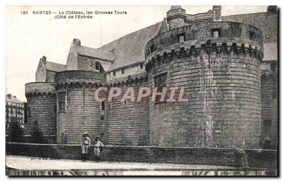 Nantes CPA le chateau les grosses tours Cote de l'entree