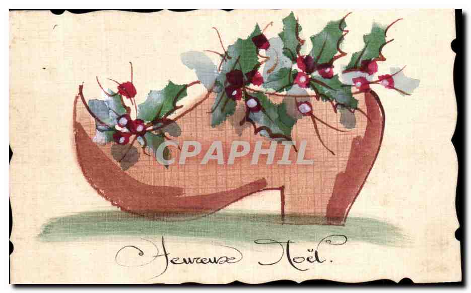 Fetes - Holiday - Merry Christmas - Heureuse Noel - Wooden shoe filled with holly CPA Sabot 