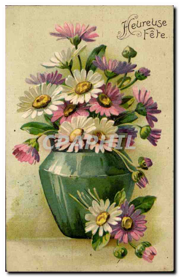 Fleurs - Flowers - vase of daisies - Heureuse Fete - CPA 
