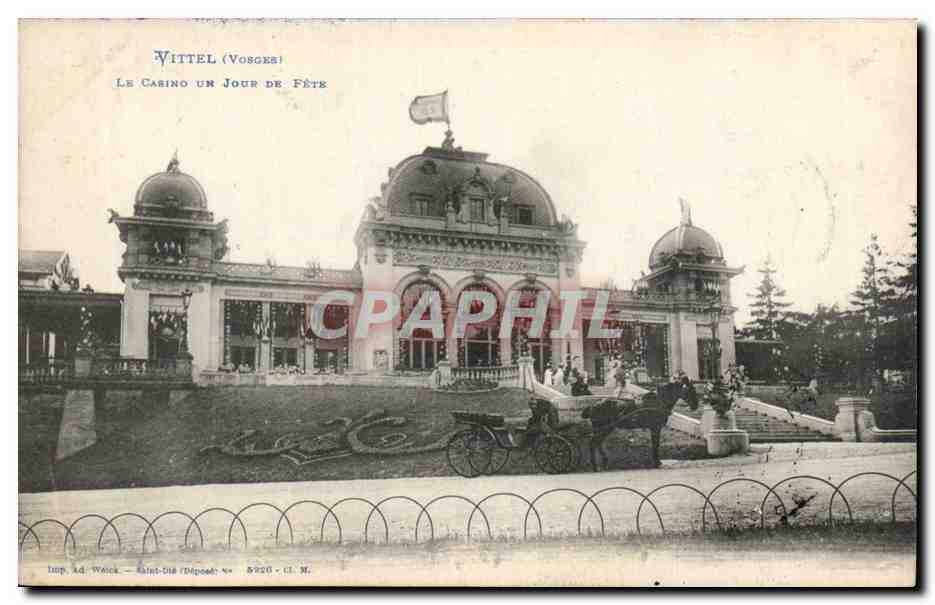 Vittel - Le Casino - Un Jour de Fete - CPA 
