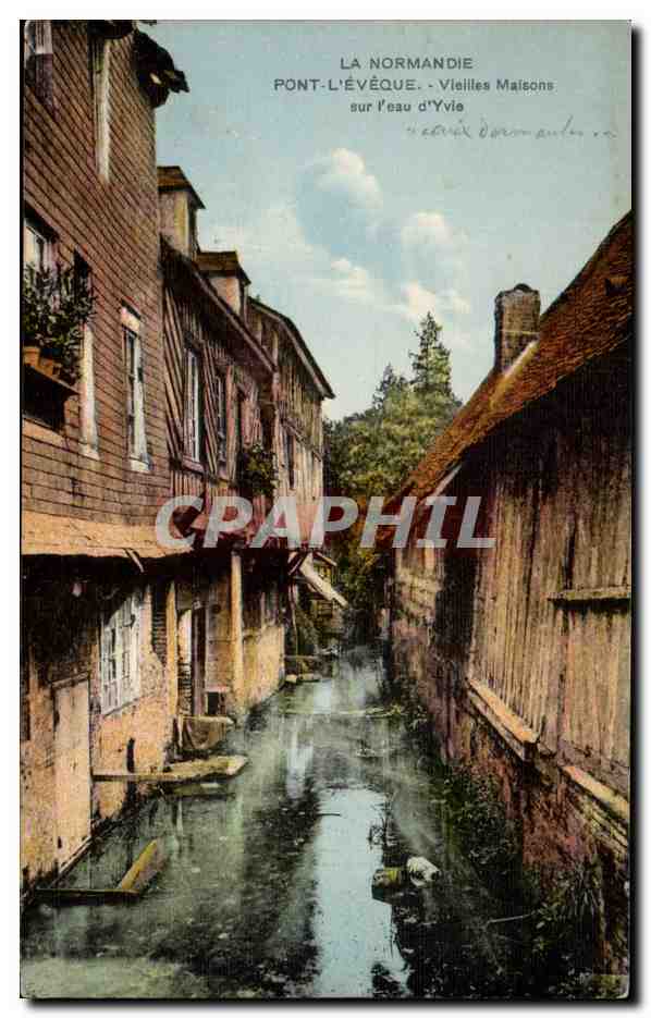 Pont l'Eveche - Vieilles Maisons sur l'eau d'Yvie - La Normandie - CPA 