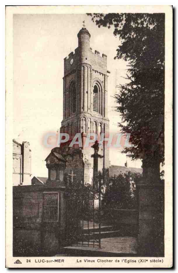 CPA Luc sur Mer Le vieux clocher de l'eglise 