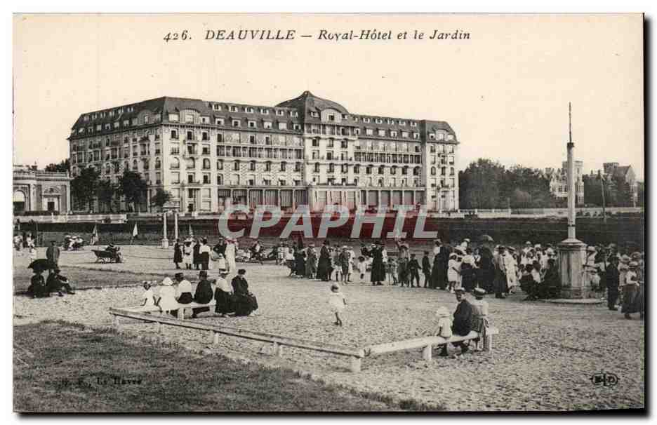 Deauville — Royal Hotel and the Garden — E. Le Havre, No. 426