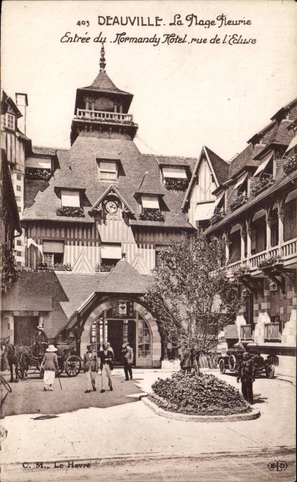 Deauville — Die blühende Strandpromenade — Eingang zum Normandy Hotel, rue de l'Éluse — C. M., Le Havre