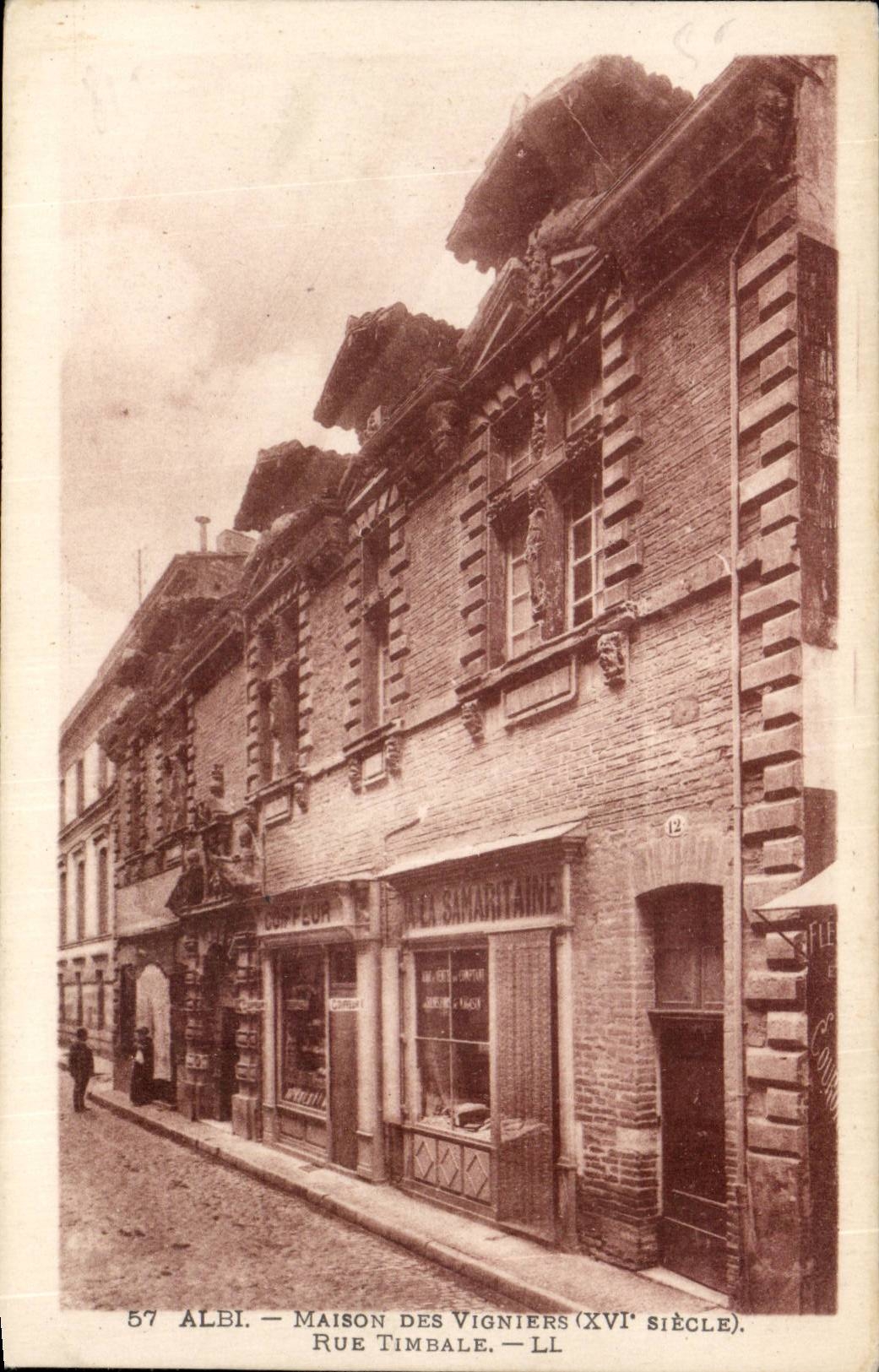Albi — Maison des Vigniers (XVIe siècle) — Rue Timbale — LL