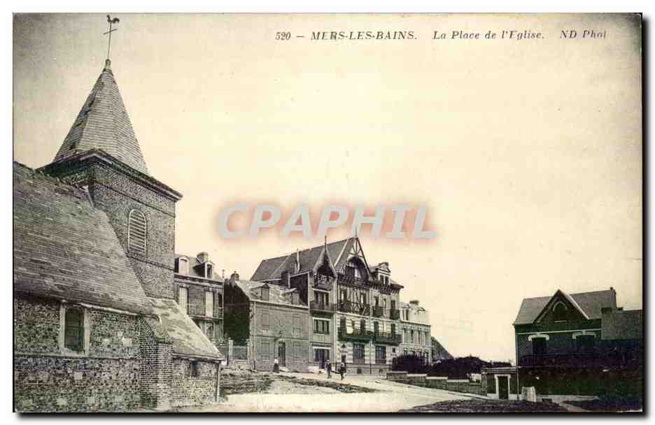 Mers-les-Bains — La Place de l'Église — ND Phoi