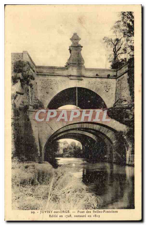 CPA Juvisy sur Orge Pont des Belles fontaines Edifie en 1728 restaure en 1813
