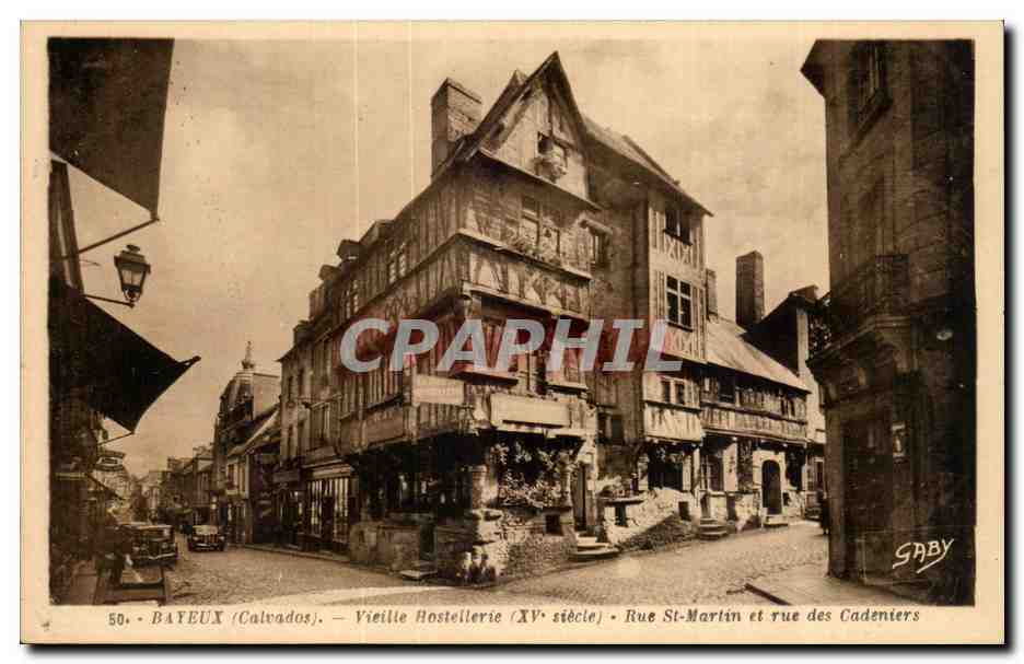 Bayeux (Calvados) — Vieille Hostellerie (XVe siècle) — Rue St-Martin et rue des Cadeniers — Édition Gaby