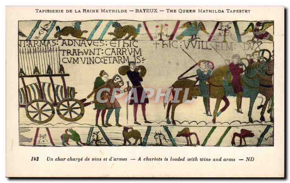 CPA Bayeux Tapisserie de la reine Mathilde Un char charge de vins et d'armes
