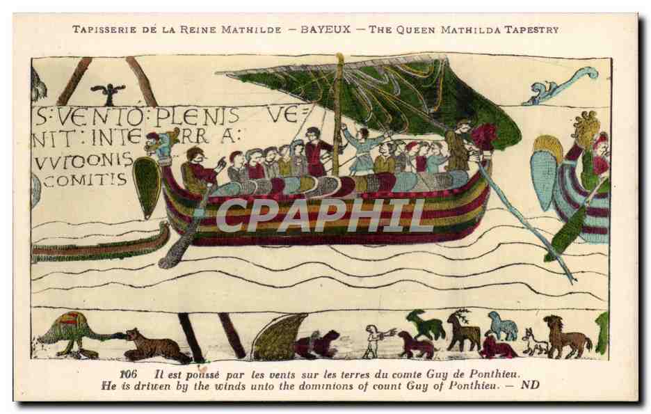 CPA Bayeux Tapisserie de la Reine Il est pousse par les vents sur les terres du comte Guy de Ponthieu
