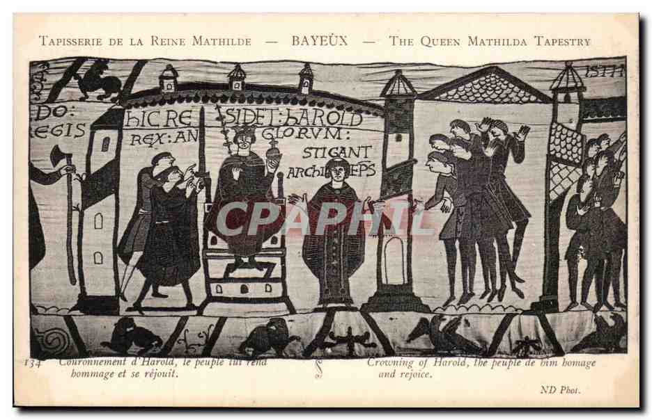 CPA Bayeux Tapisserie de la reine Mathilde Couronnement d'Harold le peuple lui rend hommage et se rejouit