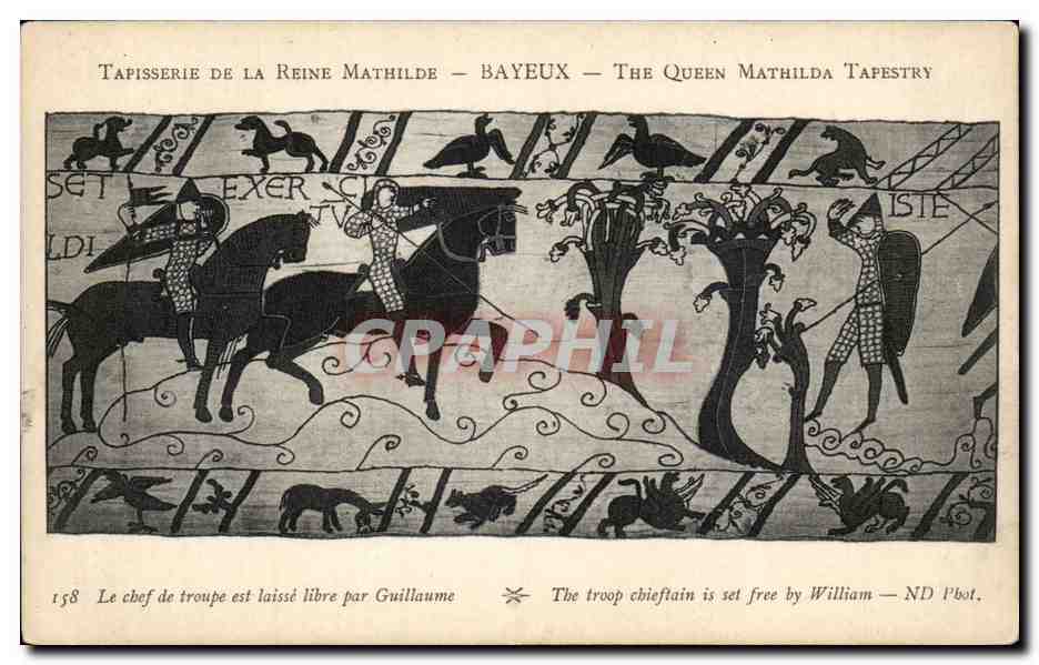 CPA Bayeux Tapisserie de la reine Mathilde Le chef de troupe est laisse libre par Guillaume 