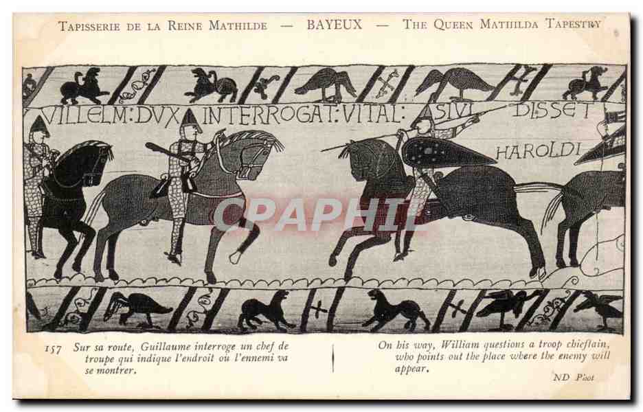 CPA Bayeux Tapisserie de la reine Mathilde Sur la route Guillaume interroge un chef de troupe qui indique l'endroit