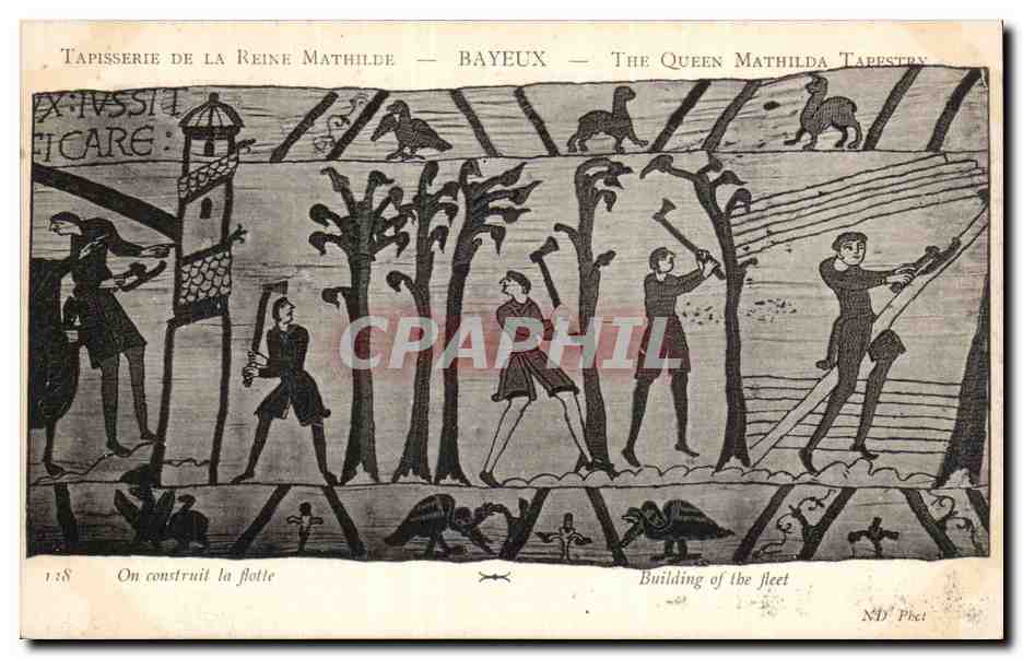 CPA Bayeux TApisserie de la Reine Mathilde On construit la flotte 