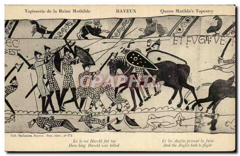 Tapisserie de la Reine Mathilde — Bayeux — Coll. Deslandes, Rep. inter, n° 274