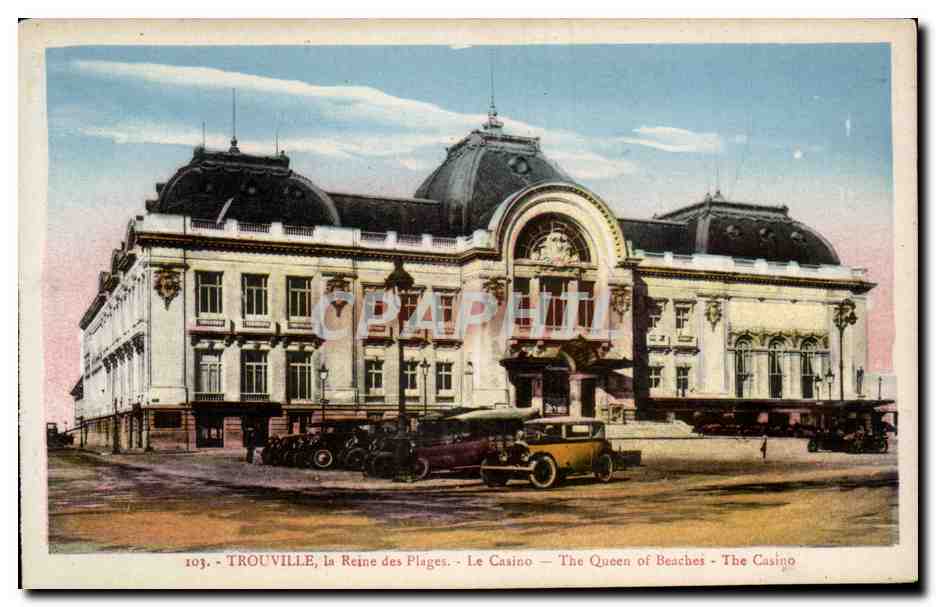 Trouville, la Reine des Plages — Le Casino — The Queen of Beaches - The Casino — n° 103
