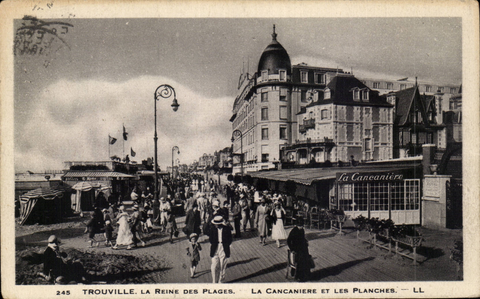 Trouville. La Reine des Plages. — La Cancanière et les Planches. — LL — n° 245