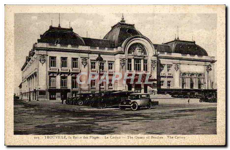 TROUVILLE, la Reine des Plages — Le Casino — The Queen of Beaches — The Casino
