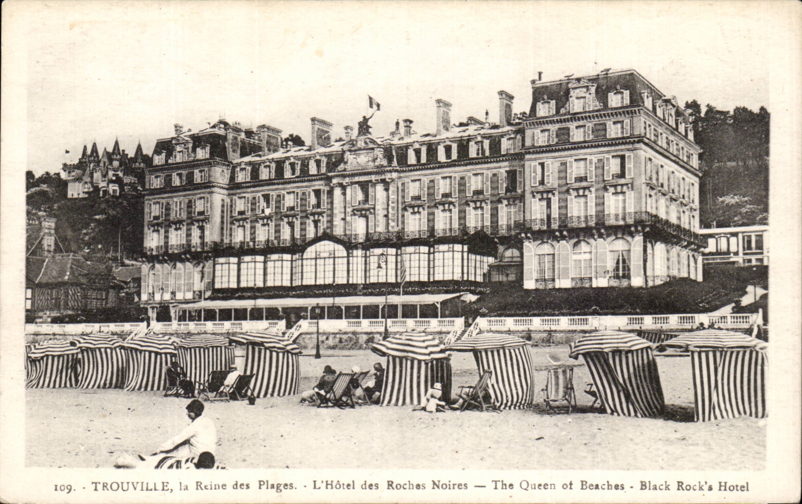 Trouville, la Reine des Plages — L'Hôtel des Roches Noires — The Queen of Beaches - Black Rock's Hotel