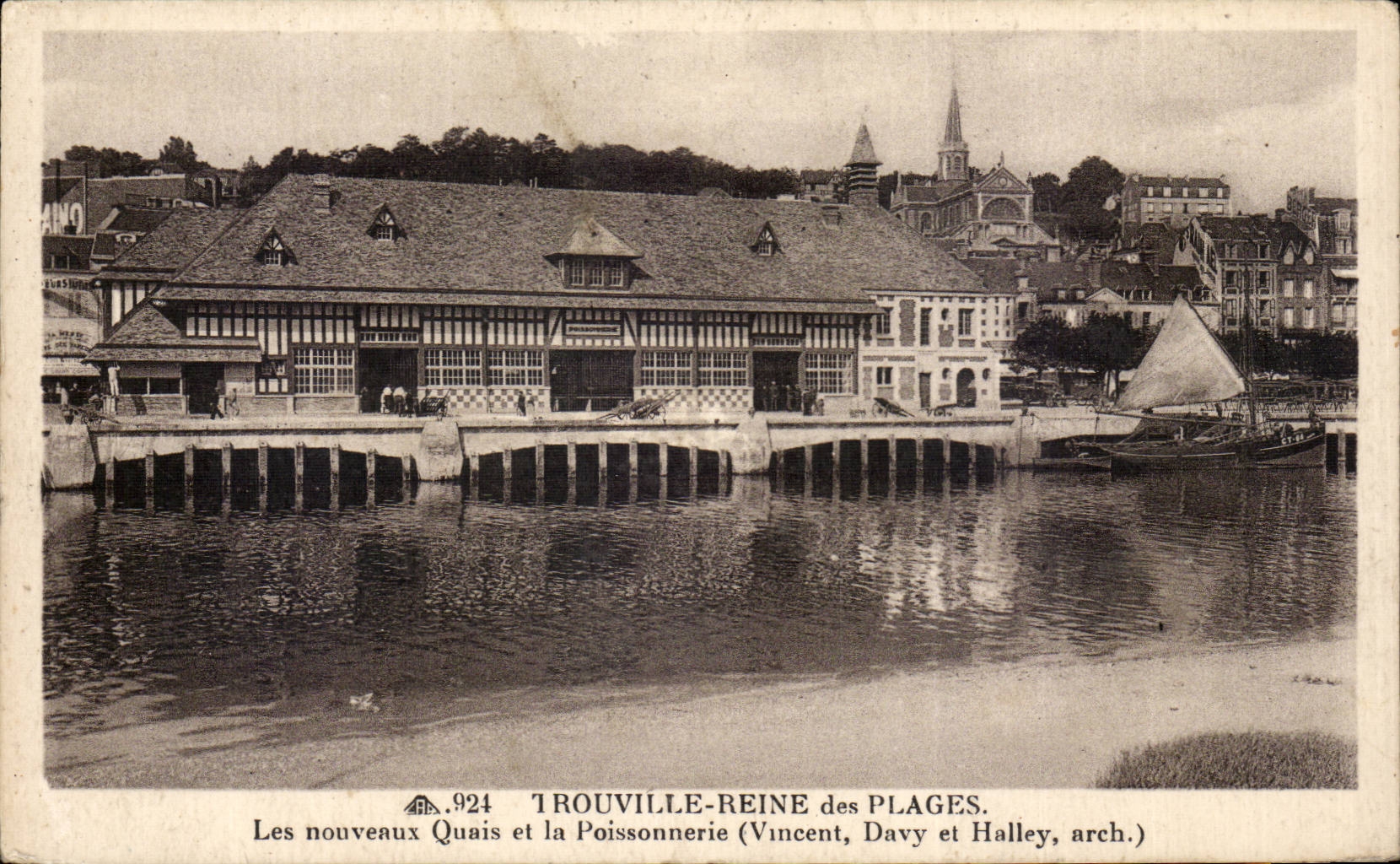 Les nouveaux Quais et la Poissonnerie — Trouville-Reine des Plages — Vincent, Davy et Halley, arch.